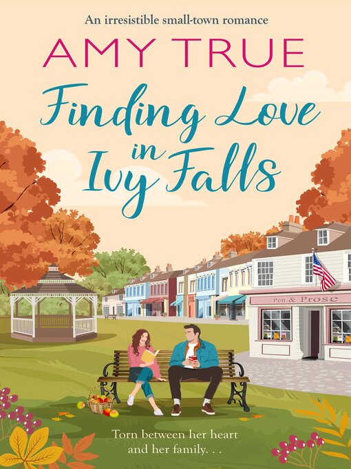 Title details for Finding Love in Ivy Falls by Amy True - Available